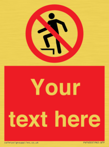 Custom prohibition no stepping on surface